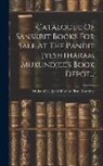 Jyeshtharam Firm Mukundjee - Catalogue Of Sanskrit Books For Sale At The Pandit Jyeshtharam Mukundjee's Book Depot