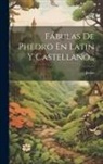 Fedro - Fábulas De Phedro En Latin Y Castellano