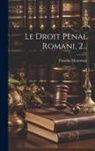 Theodor Mommsen - Le Droit Pènal Romani, 2