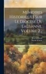Jean Gremaud, Martin Schmitt - Mémoires Historiques Sur Le Diocèse De Lausanne, Volume 2