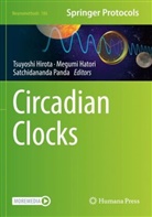 Megumi Hatori, Tsuyoshi Hirota, Satchidananda Panda - Circadian Clocks