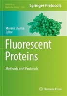 Mayank Sharma - Fluorescent Proteins