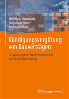 Andr Bahner, Andreas Bahner, Sonja Kaltenborn, Matthias Linnemann - Kündigungsvergütung von Bauverträgen