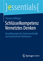 Thomas Göllinger - Schlüsselkompetenz Vernetztes Denken