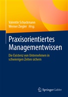 Valentin Schackmann, Ziegler, Werner Ziegler - Praxisorientiertes Managementwissen