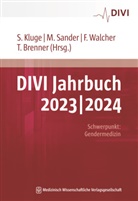 MHBA Thorsten Brenner, Thorsten Brenner, Stefan Kluge, FESAIC UAEU Michael Sander, Michael Sander, Sander (FE... - DIVI Jahrbuch 2023/2024