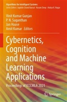 Vinit Kumar Gunjan, Jan Haase, Jan Haase et al, Amit Kumar, P N Suganthan, P. N. Suganthan - Cybernetics, Cognition and Machine Learning Applications