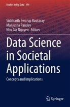 Nhu Gia Nguyen, Nhu Gia Nguyen, Manjusha Pandey, Siddharth Swarup Rautaray - Data Science in Societal Applications
