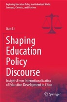 Jian Li - Shaping Education Policy Discourse