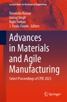 J. Paulo Davim, Narendra Kumar, Gurraj Singh, Rajiv Trehan, Rajiv Trehan et al - Advances in Materials and Agile Manufacturing