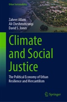 Zaheer Allam, Ali Cheshmehzangi, David S Jones, David S. Jones - Climate and Social Justice