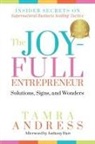 Tamra Andress - The Joy-Full Entrepreneur: Solutions, Signs, and Wonders