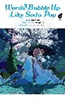 Kevin Gifford, Imo Oono - Words Bubble Up Like Soda Pop, Vol. 3 (manga)