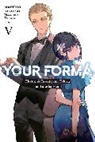 Mareho Kikuishi, Roman Lempert, Mareho Kikuishi, Tsubata Nozaki - Your Forma, Vol. 5