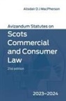 Alisdair MacPherson, Alisdair MacPherson - Avizandum Statutes on Scots Commercial and Consumer Law: 2023-24