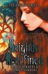 Janice Sommers, Leslie Sommers - Brighde Redefined
