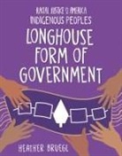 Heather Bruegl - Longhouse Form of Government