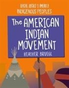 Heather Bruegl - The American Indian Movement