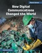 Stephanie Feldstein - How Digital Communications Changed the World