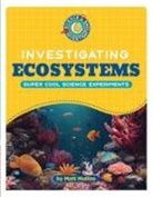 Matt Mullins - Investigating Ecosystems