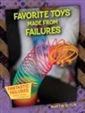 Martin Gitlin - Favorite Toys Made from Failures