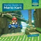 Josh Gregory - Starter Guide to Mario Kart