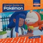 Josh Gregory - Starter Guide to Pokémon