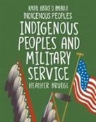 Heather Bruegl - Indigenous Peoples and Military Service