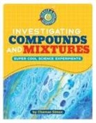 Charnan Simon - Investigating Compounds and Mixtures
