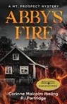 Corinne Malcolm Ibeling, R. I. Partridge - Abby's Fire