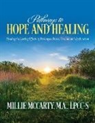 Lpcc-S M. A. McCarty, M. a. Lpcc-S McCarty, M. A. LPCC-S Millie McCarty - Pathways to Hope and Healing