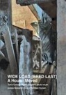 Tonia Carless, Paula Roush, Robin Serjeant - WIDE LOAD [ BRED LAST ] A House Moved
