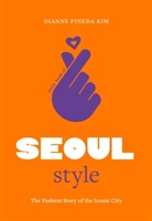 Dianne Pineda-Kim - Seoul Style