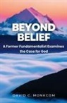 David C. Monkcom - Beyond Belief