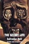 Salvador Dali - The Secret Life Volume Two