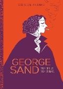 Severine Vidal, Séverine Vidal, Kim Consigny - George Sand True Genius, True Woman