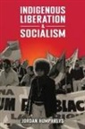 Jordan Humphreys - Indigenous Liberation & Socialism