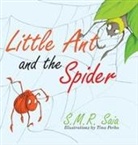 S. M. R. Saia, Tina Perko - Little Ant and the Spider