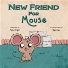 Fynisa Engler, Ryan Law - New Friend for Mouse