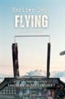 Thomas McElmurry, Christine Jung - Earlier Days Flying