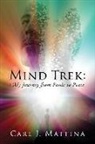 Carl J. Mattina - Mind Trek