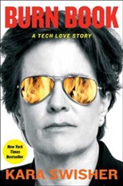 Kara Swisher, Kara Swisher - Burn Book