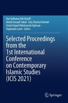 Zeiad Amjad Abdulrazzak Aghwan, Mohd Asmadi Yakob, Zety Sharizat Hamidi, Najahudin Lateh, Nur Nafhatun Md Shariff, Zety Sharizat Hamidi et al... - Selected Proceedings from the 1st International Conference on Contemporary Islamic Studies (ICIS 2021)