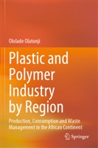 Ololade Olatunji - Plastic and Polymer Industry by Region