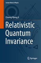 Chueng-ryong Ji - Relativistic Quantum Invariance