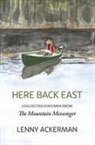 Lenny Ackerman - Here Back East: Collected Columns from the Mountain Messenger