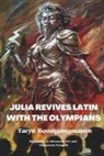 Taryn Boonpongmanee - Julia Revives Latin with the Olympians