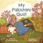 Fazia Ahmed Mir, Areeba Haseeb - My Pakistani Quilt