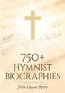 John Duane Perry - 750+ Hymnist Biographies