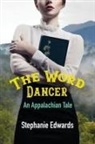 Stephanie Edwards - The Word Dancer